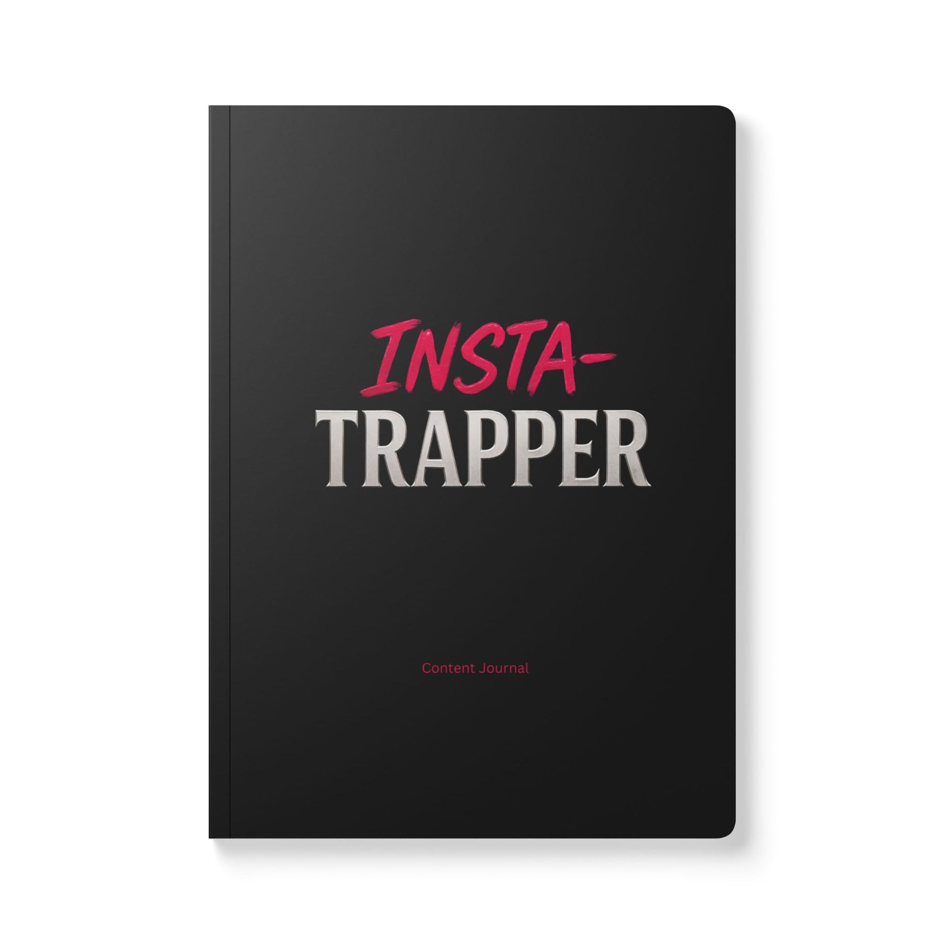 Black Insta Trapper Content Creator Softcover Journal